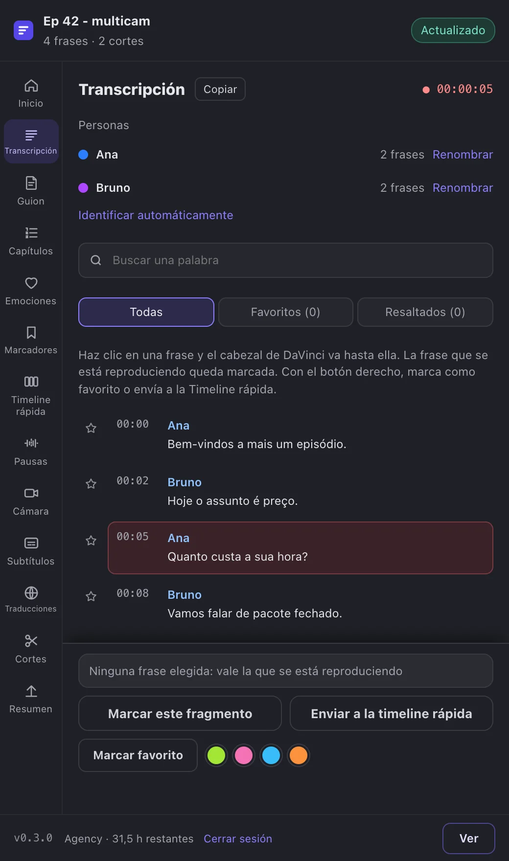 Transcripción: la frase del cabezal de DaVinci marcada.
