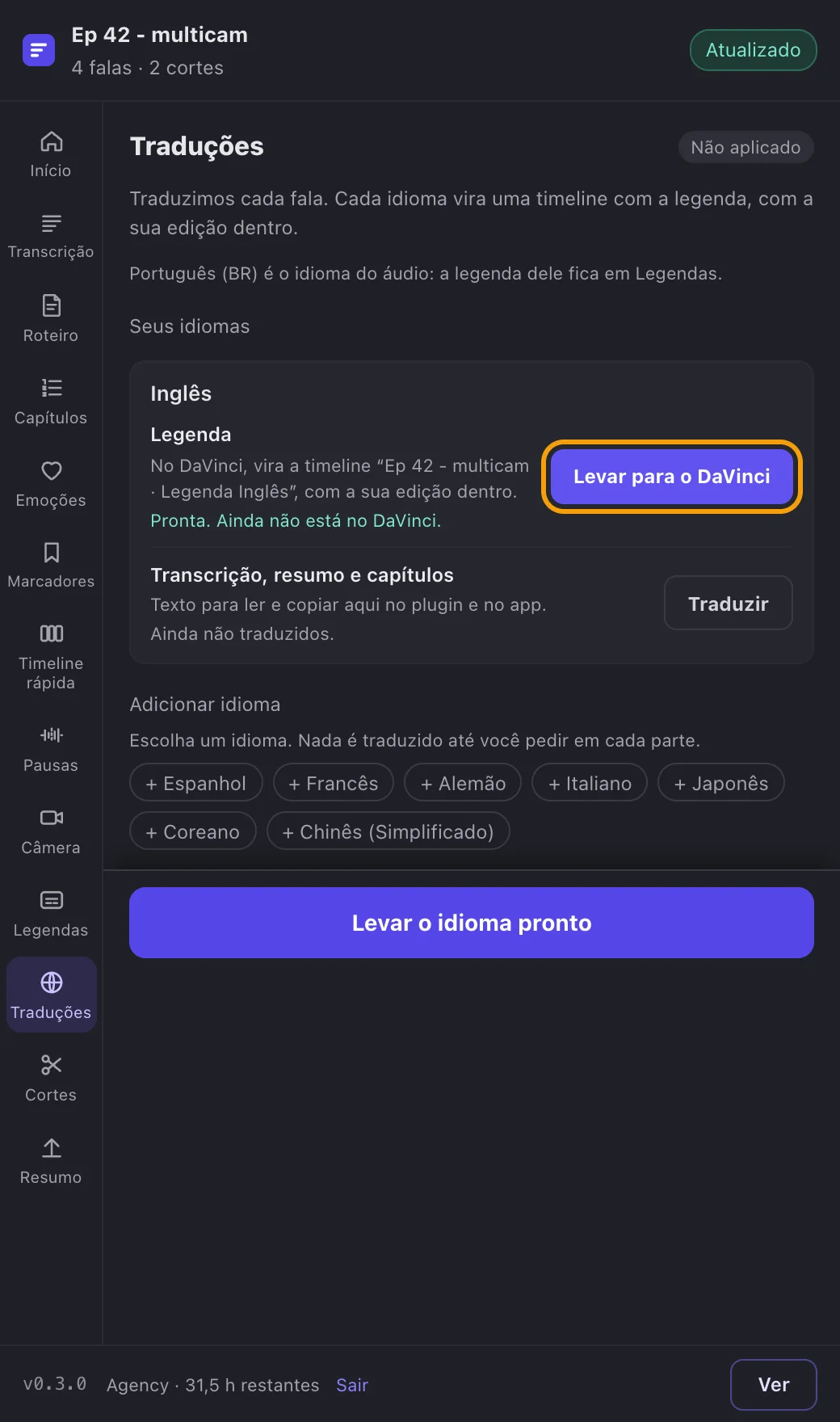 Traduções: a legenda em inglês pronta para levar ao DaVinci.